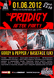 The Prodigy Afterparty: Gordy & Pepper, Baseface (UK)