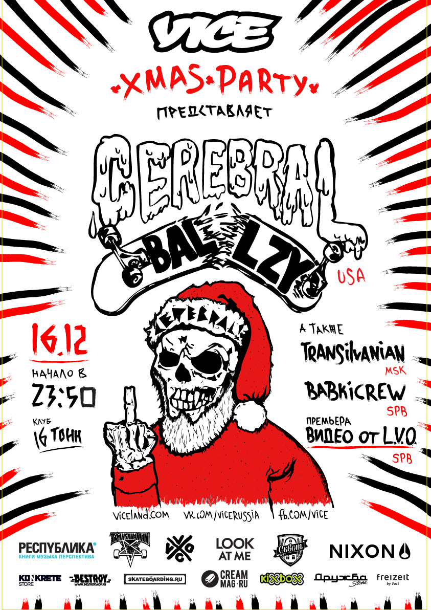 Vice Xmas Party: Cerebral Ballzy (USA), Transilvanian